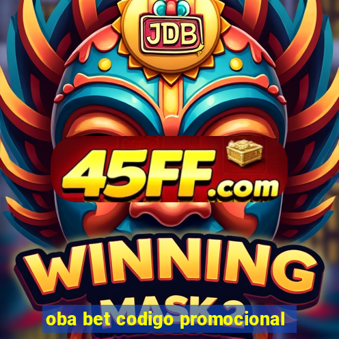 oba bet codigo promocional